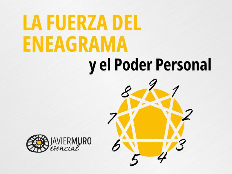 La Fuerza del Eneagrama y el Poder Personal